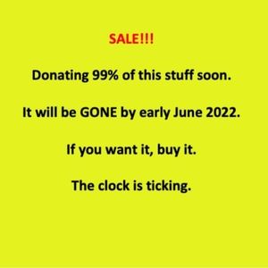 Sale! Prices slashed! Donating at end of May!
